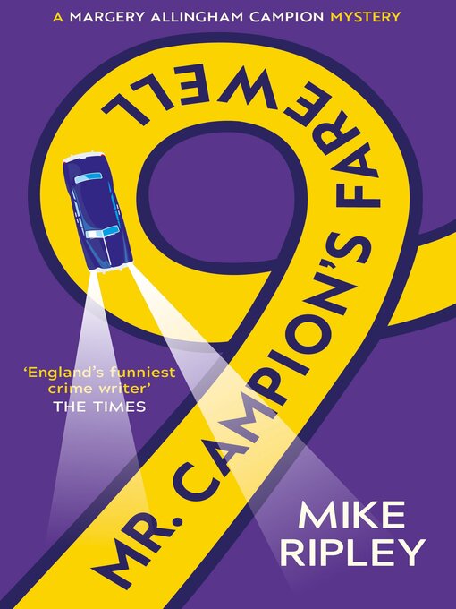 Title details for Mr Campion's Farewell by Mike Ripley - Wait list